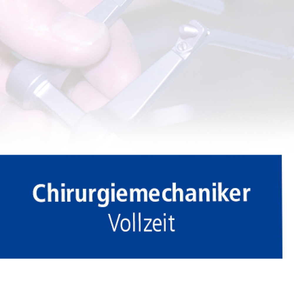 Chirurgiemechaniker (m/w/d)