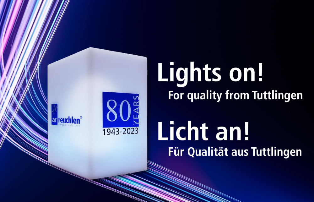 Licht an! Für Qualität aus Tuttlingen