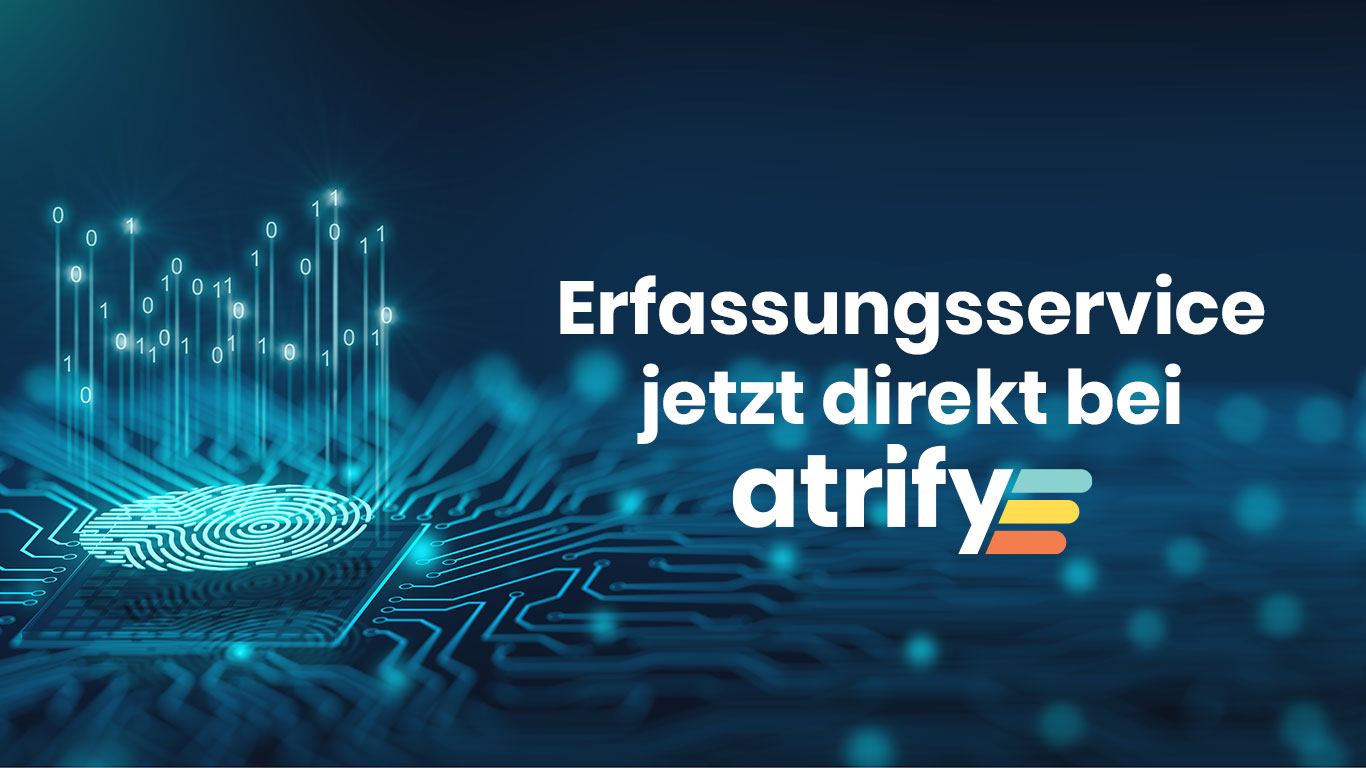 Erfassungsservice jetzt direkt bei atrify